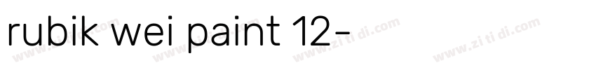 rubik wei paint 12字体转换